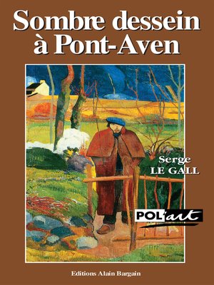 cover image of Sombre dessein à Pont-Aven--Un polar avec Paul Gauguin